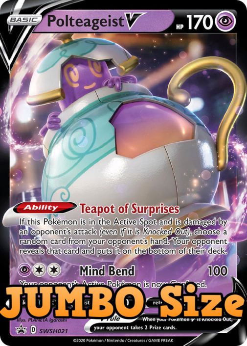 Pokemon Card - S&S Promo #SWSH021 - POLTEAGEIST V (holo-foil) (JUMBO  Oversize - 8 inch) (Mint): Sell2BBNovelties.com: Sell TY Beanie Babies,  Action Figures, Barbies, Cards & Toys selling online