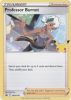 Pokemon Card - S&S Promo #SWSH167 - PROFESSOR BURNET (25th Anniversary Stamp) (Mint)