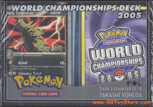 Pokemon Cards - World Championships Deck 2005 - DARK TYRANITAR DECK (New): Sell2BBNovelties.com: Sell TY Beanie Babies, Action Figures, Barbies, Cards & Toys selling online Pokemon Cards - World Championships Deck 2005 - DARK TYRANITAR DECK (New): Sell2BBNovelties.com: Sell TY Beanie Babies, Action Figures, Barbies, Cards & Toys selling online