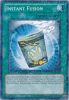 Yu-Gi-Oh Card - DT04-EN093 - INSTANT FUSION (duel terminal normal parallel rare) (Mint)