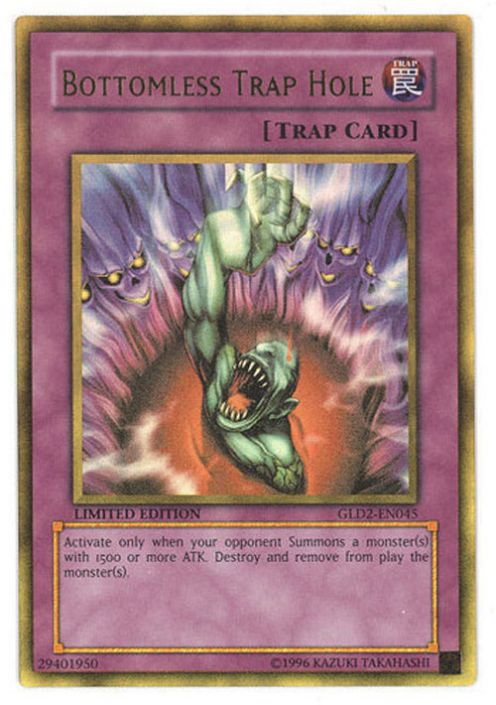 Yu-Gi-Oh Card - GLD2-EN045 - BOTTOMLESS TRAP HOLE (ultra rare holo) (Mint) Yu-Gi-Oh Card - GLD2-EN045 - BOTTOMLESS TRAP HOLE (ultra rare holo) (Mint)