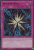 Yu-Gi-Oh Card - KC01-EN059 - SHADOW SPELL (ultra rare holo) (Mint)