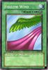 Yu-Gi-Oh Card - LOB-098 - FOLLOW WIND (common) [1st Edition] (Mint)