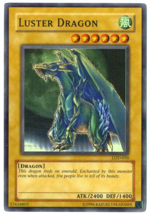 Yu-Gi-Oh Card - LOD-050 - LUSTER DRAGON (super rare holo) (Mint):  Sell2BBNovelties.com: Sell TY Beanie Babies, Action Figures, Barbies, Cards  & Toys selling online