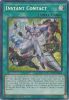 Yu-Gi-Oh Card - POTE-EN052 - INSTANT CONTACT (secret rare holo) (Mint)