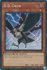 Yu-Gi-Oh Card - RA02-EN002 - D.D. CROW  (prismatic collectors rare holo) (Mint)