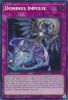 Yu-Gi-Oh Card - ROTA-EN079 - DOMINUS IMPULSE (secret rare holo) (Mint)