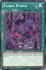 Yu-Gi-Oh Card - SR07-EN025 - ZOMBIE WORLD (common) (Mint)