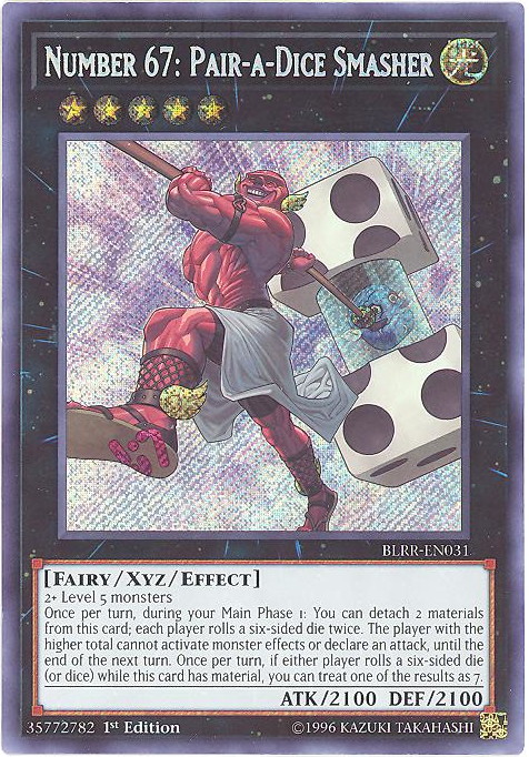 Yu-Gi-Oh Card - BLRR-EN031 - NUMBER 67: PAIR-A-DICE SMASHER (secret rare  holo) (Mint)