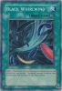 Yu-Gi-Oh Card - TU01-EN005 - BLACK WHIRLWIND (super rare holo) (Mint)